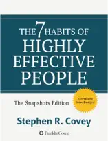 The 7 Habits of Highly Effective People