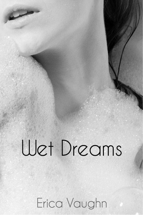 Wet Dreams (part two of the Jack and Cora Trilogy)