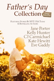 Father's Day Set - Jane Porter, Kelly Hunter, C.J. Carmichael & Kate Hewitt