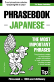 Phrasebook Japanese: The Most Important Phrases - Phrasebook + 1500-Word Dictionary - Andrey Taranov