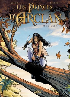 Les princes d'Arclan T03 by Laurent Sieurac, Thorn & Jean-Charles Gaudin