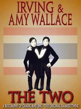 Read: The Two: A Book Biography of the Original Siamese Twins