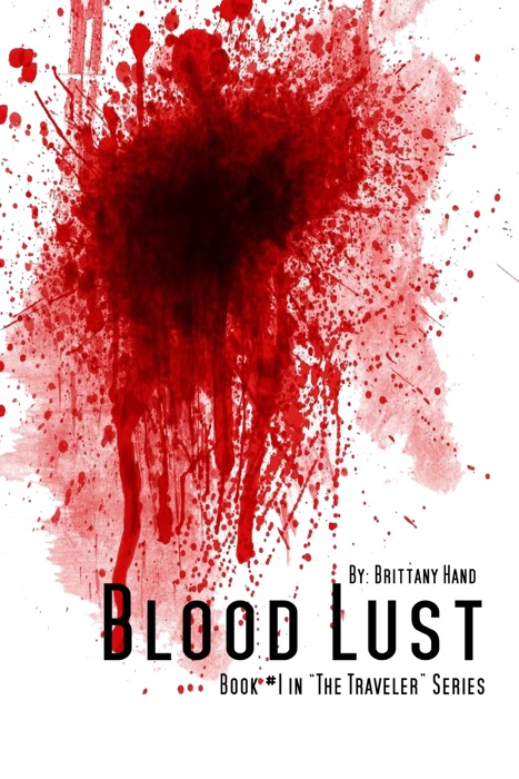 Blood Lust (Book #1 in