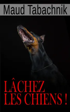 Read: Book Lâchez les chiens !
