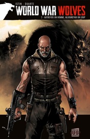 World War Wolves T02 - Jean-Luc Istin & Kyko Duarte