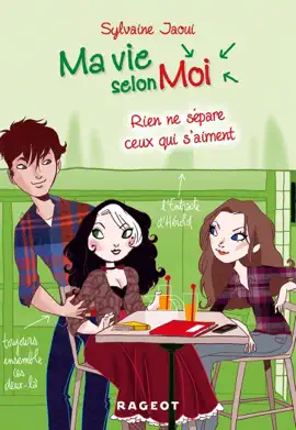 Read: Ma vie selon moi T9 : Rien ne sépare ceux qui Book s'aiment