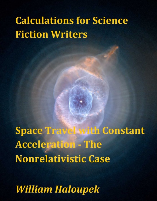 Calculations for Science Fiction Writers/Space Travel with Constant Acceleration: The Nonrelativistic Case