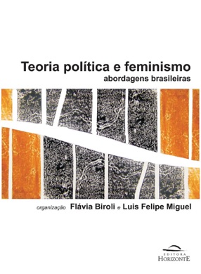 Capa do livro Feminismo e Política de Flávia Biroli