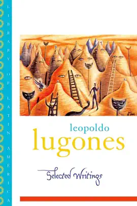 Read: Leopold Lugones--Selected Book Writings