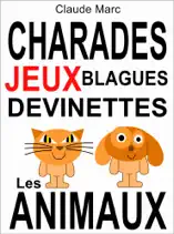 Charades et devinettes sur les animaux
