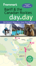 Frommer's Banff and the Canadian Rockies day by day - Christie Pashby Cover Art