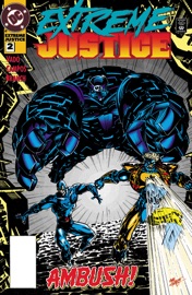 Extreme Justice (1994-1996) #2 - Dan Vado & Marc Campos