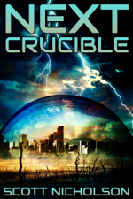 Crucible - Scott Nicholson Cover Art