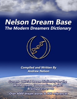 Nelson Dream Base Modern Dreamers Guide by Andrew Nelson