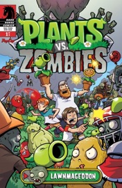 Plants vs. Zombies: Lawnmageddon #1 - Paul Tobin