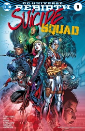 Suicide Squad (2016-2019) #1 - Rob Williams & Jim Lee