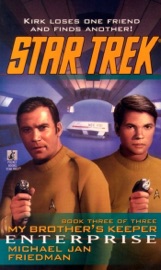 Star Trek: My Brother's Keeper #3: Enterprise - Michael Jan Friedman