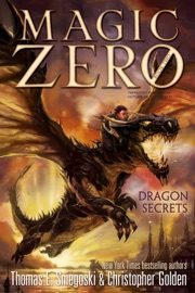 Dragon Secrets - Christopher Golden & Thomas E. Sniegoski