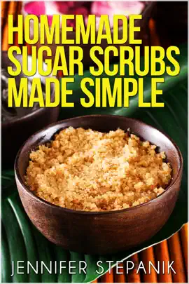 Read: Homemade Sugar Scrubs Made Simple Book