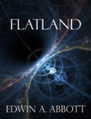 Flatland - Edwin A. Abbott