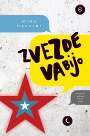 Zvezde vabijo - Miha Mazzini