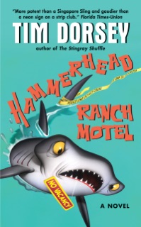 Hammerhead Ranch Motel by Tim Dorsey