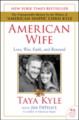 American Wife - Taya Kyle & Jim DeFelice