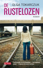 De rustelozen Olga Tokarczuk