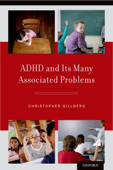 ADHD and Its Many Associated Problems - Christopher Gillberg