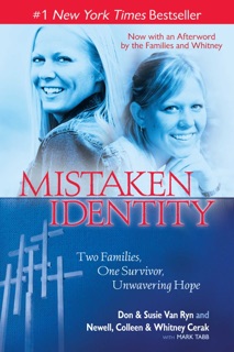 Mistaken Identity by Don & Susie Van Ryn & Newell, Colleen & Whitney Cerak