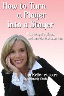 How to Turn a Player into a Stayer by Lyn Kelley