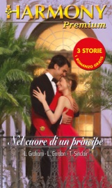 Nel cuore di un principe - Lynne Graham, Lucy Gordon & Tracy Sinclair