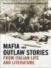 Robin Pickering-Iazzi - Mafia and Outlaw Stories from Italian Life and Literature artwork