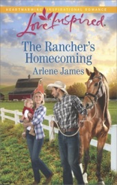 The Rancher's Homecoming - Arlene James