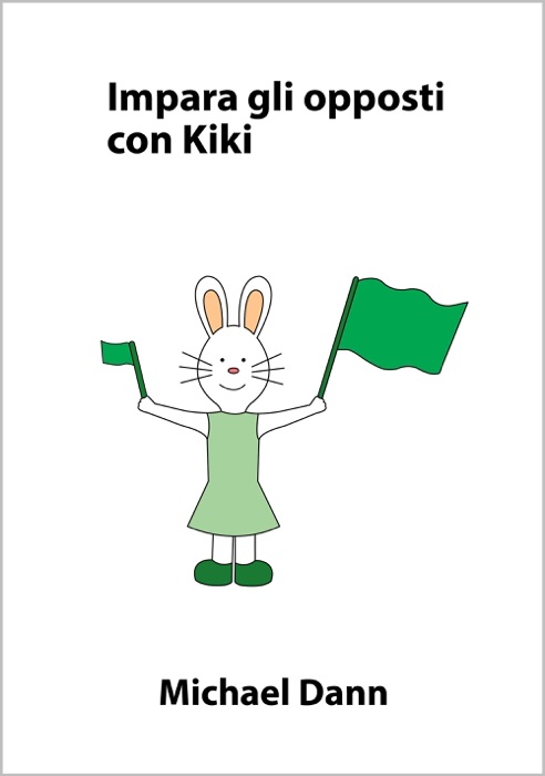 Impara gli opposti con Kiki
