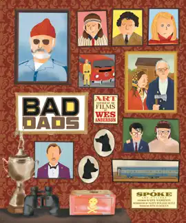 Read: The Book Wes Anderson Collection: Bad Dads