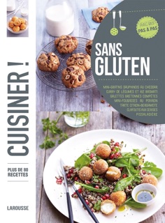 Cuisiner sans gluten by Nathalie Carnet & Camille Antoine