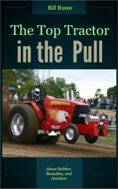 The Top Tractor in the Pull - Bill Russo