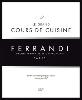 Read: Le grand cours de Book cuisine FERRANDI