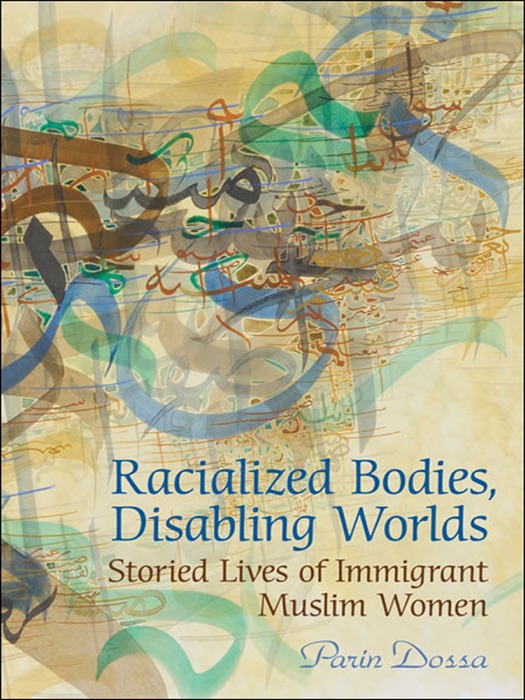 Racialized Bodies, Disabling Worlds