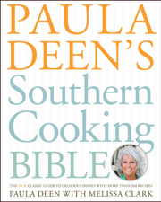 Paula Deen's Southern Cooking Bible - Paula Deen Cover Art