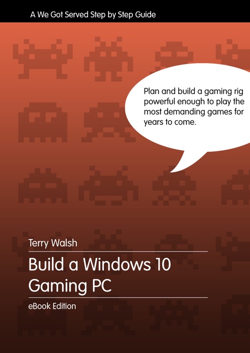 Build a Windows 10 Gaming PC