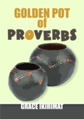 Golden Pot of Proverbs - Grace Ikirimat