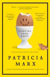 Starting from Happy - Patricia Marx