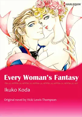 Read: EVERY WOMAN'S FANTASY(Harlequin Book Comics)