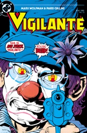 The Vigilante (1983-1987) #15 - Marv Wolfman & Paris Cullins