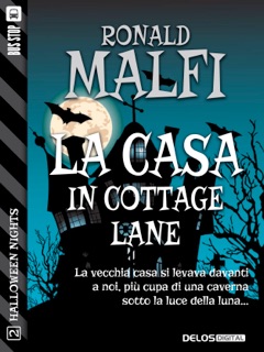 La casa in Cottage Lane by Ronald Malfi