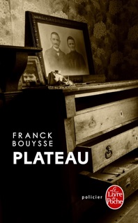 Plateau by Franck Bouysse