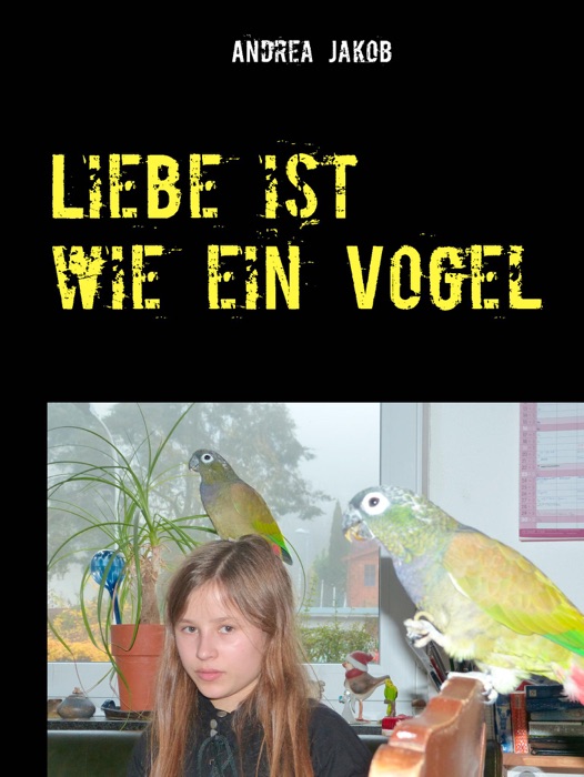 Liebe ist wie ein Vogel