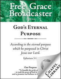 God's Eternal Purpose - David Martyn Lloyd-Jones, Charles H. Spurgeon, Patrick Gillespie, Peter Bulkeley, R. B. C. Howell, Arthur W. Pink, Thomas Brooks, A. A. Hodge & Isaac Ambrose